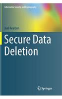 Secure Data Deletion: (Information Security and Cryptography)