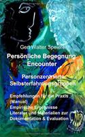 Persönliche Begegnung Encounter