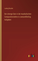 Der strenge Satz in der musikalischen Compositionslehre in zweiundfünfzig Aufgaben