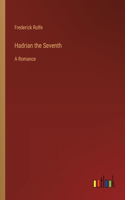Hadrian the Seventh