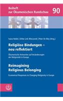 Religiose Bindungen - Neu Reflektiert U Reimagining Religious Belonging