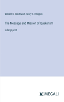 Message and Mission of Quakerism