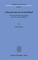 Polizeikosten Im Profifussball