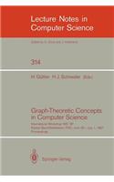 Graph-Theoretic Concepts in Computer Science: International Workshop Wg '87, Kloster Banz/Staffelstein, Frg, June 29 - July 1, 1987. Proceedings
