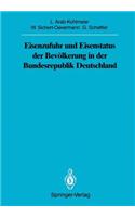 Eisenzufuhr Und Eisenstatus Der Bevölkerung in Der Bundesrepublik Deutschland