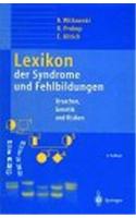 Lexikon Der Syndrome Und Fehlbildungen: Ursachen, Genetik Und Risiken