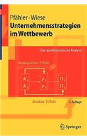 Unternehmensstrategien Im Wettbewerb: Eine Spieltheoretische Analyse