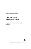 La gran ciudad latinoamericana