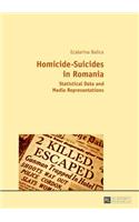 Homicide-Suicides in Romania