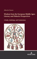 Wisdom from the European Middle Ages