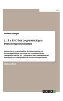 § 15 a EStG bei doppelstöckigen Personengesellschaften