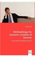 Methodology for Systemic Creation of Services