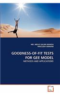 Goodness-Of-Fit Tests for Gee Model