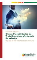 Clínica Psicodinâmica do Trabalho com profissionais da aviação