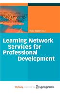 Learning Network Services for Professional Development