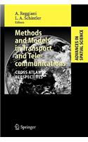 Methods and Models in Transport and Telecommunications