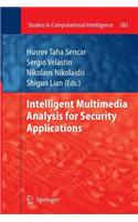 Intelligent Multimedia Analysis for Security Applications