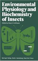 Environmental Physiology and Biochemistry of Insects