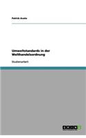 Umweltstandards in der Welthandelsordnung