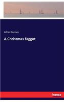 Christmas faggot