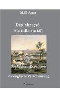 Das Jahr 1798 - Die Falle Am Nil