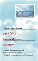 Der kleine Urlaubskarten-Ratgeber