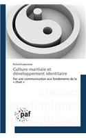 Culture Martiale Et Développement Identitaire