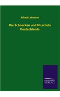 Die Schnecken Und Muscheln Deutschlands
