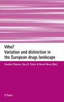 Who? Variation and Distinction in the European Drugs Landscape