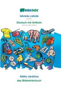 Babadada, Latviesu Valoda - Deutsch Mit Artikeln, Att&#275;lu V&#257;rdn&#299;ca - Das Bildwörterbuch