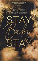 Stay Baby Stay
