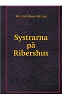 Systrarna På Ribershus