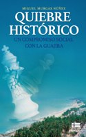 Quiebre histórico