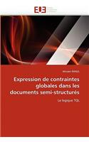 Expression de Contraintes Globales Dans Les Documents Semi-Structur?s