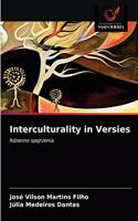 Interculturality in Versies