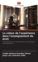 valeur de l'expérience dans l'enseignement du droit