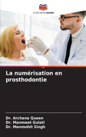 numérisation en prosthodontie