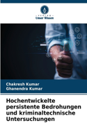 Hochentwickelte persistente Bedrohungen und kriminaltechnische Untersuchungen