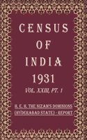 Census of India 1931: H. E. H. The Nizam's Dominions (Hyderabad State) - Tables Volume Book 40 Vol. XXIII, Pt. 2 [Hardcover]