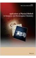Applications of Physical Methods to Inorganic and Bioinorganic Chemistry
