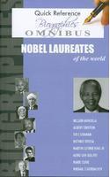 Quick Reference Biographies Omnibus - Nobel Laureates of the World