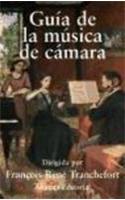 Guia de la musica de camara / Guide to Chamber Music