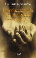 Introduccion a la Doctrina Social de La Iglesia