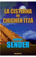 La Cisterna de Chich