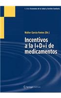 Incentivos a la I+d+i de Medicamentos