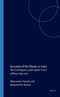 Servants of the Sharia (2 Vols)