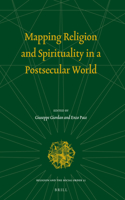 Mapping Religion and Spirituality in a Postsecular World