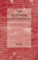 The Antonine Constitution: An Edict for the Caracallan Empire(29 Impact of Empire)