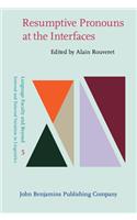 Resumptive Pronouns at the Interfaces