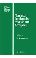 Nonlinear Problems in Aviation and Aerospace